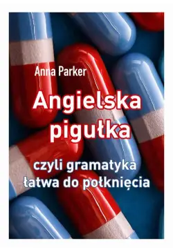 Angielska pigułka, czyli...