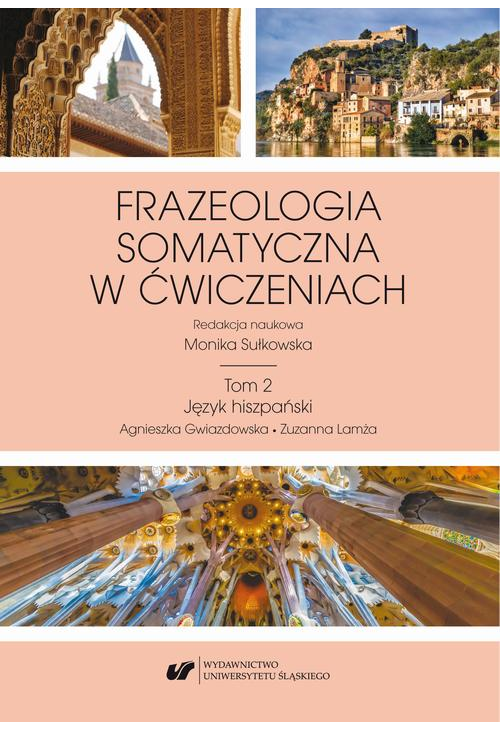 Frazeologia somatyczna w ćwiczeniach T. 2: Język hiszpański