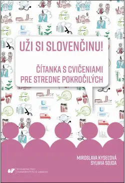 Uži si slovenčinu! Čítanka...