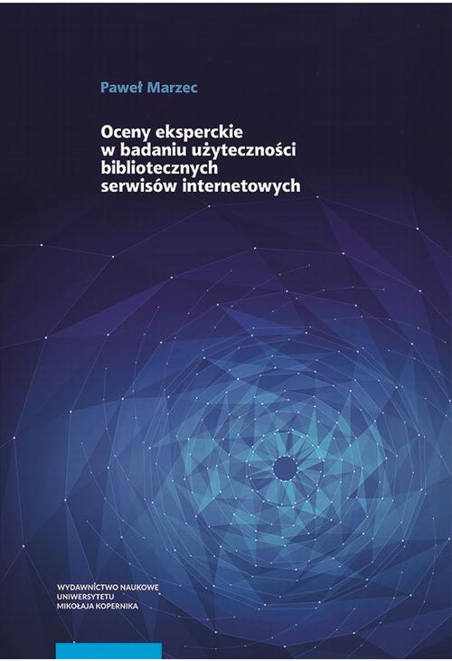 Oceny eksperckie w badaniu użyteczności bibliotecznych serwisów internetowych