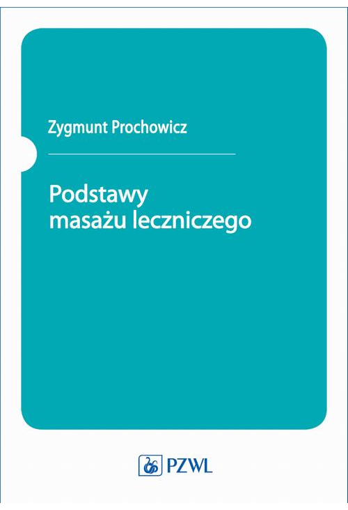 Podstawy masażu leczniczego