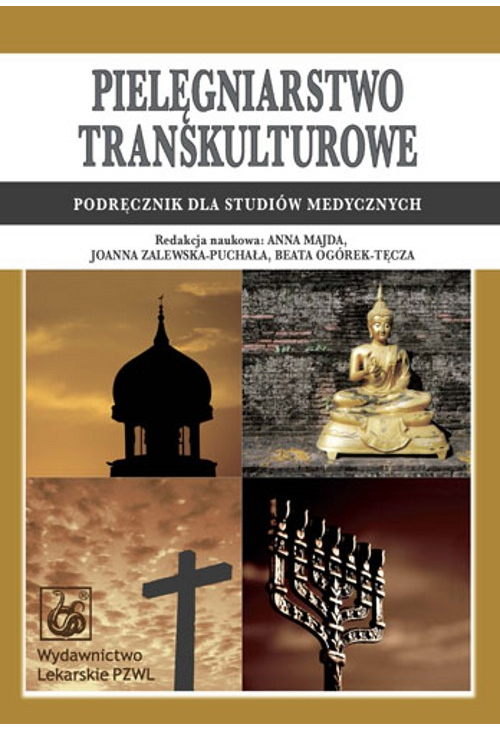 Pielęgniarstwo transkulturowe. Podręcznik dla studiów medycznych