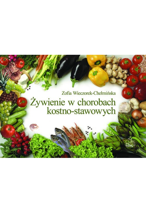 Żywienie w chorobach kostno-stawowych