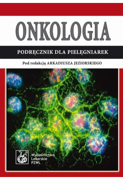 Onkologia. Podręcznik dla...