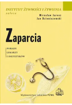 Zaparcia. Porady lekarzy i...