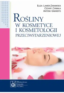 Rośliny w kosmetyce i...