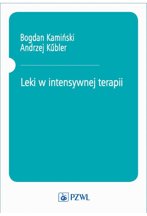 Leki w intensywnej terapii