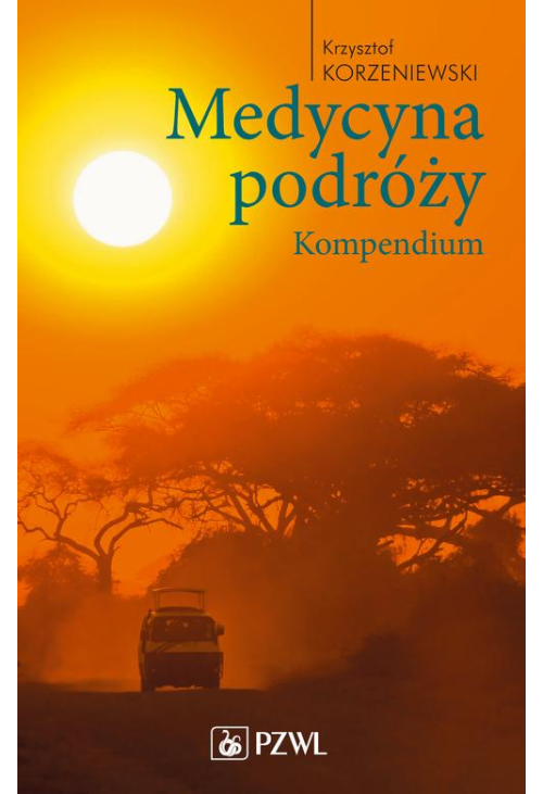 Medycyna podróży. Kompendium