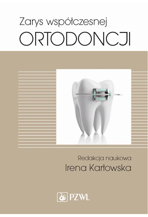 Zarys współczesnej ortodoncji