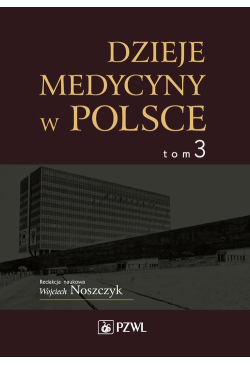 Dzieje medycyny w Polsce....
