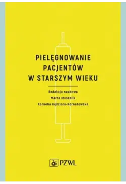 Pielęgnowanie pacjentów w...