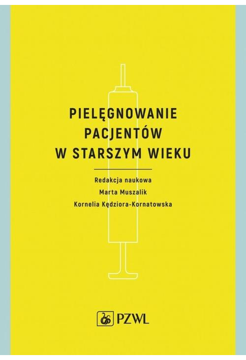 Pielęgnowanie pacjentów w starszym wieku