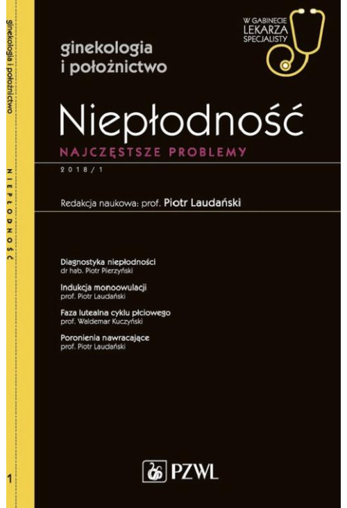 W gabinecie lekarza specjalisty. Ginekologia i położnictwo. Niepłodność