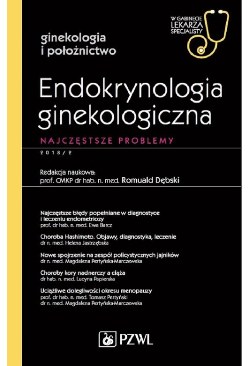 W gabinecie lekarza specjalisty. Ginekologia i położnictwo. Endokrynologia ginekologiczna