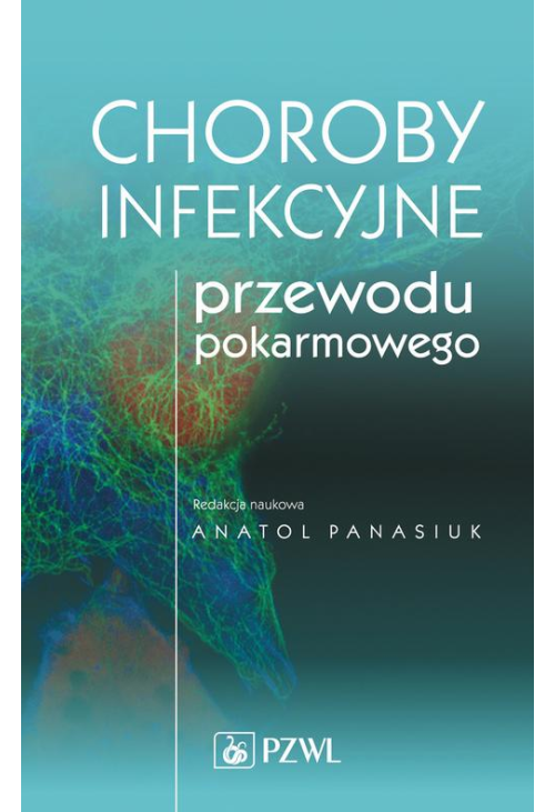 Choroby infekcyjne przewodu pokarmowego