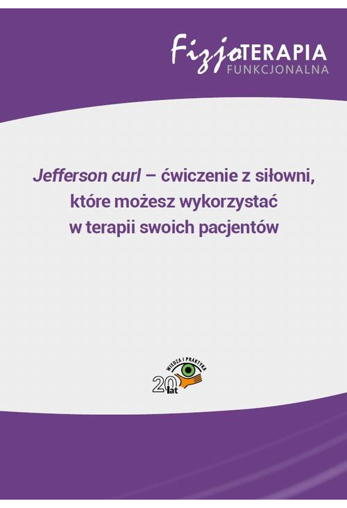 Jefferson curl – ćwiczenie z siłowni, które możesz wykorzystać w terapii swoich pacjentów