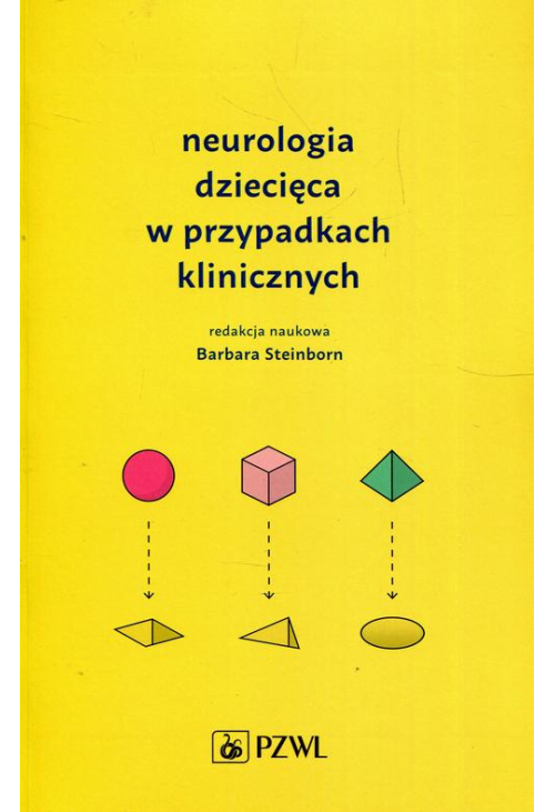 Neurologia dziecięca w przypadkach klinicznych