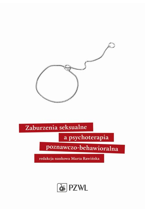 Zaburzenia seksualne a psychoterapia poznawczo-behawioralna