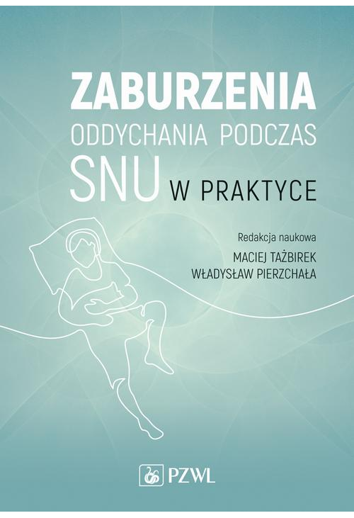 Zaburzenia oddychania podczas snu w praktyce