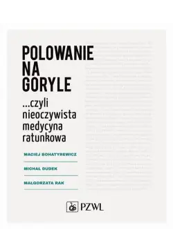 Polowanie na goryle… czyli...