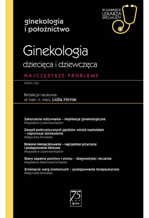 W gabinecie lekarza specjalisty. Ginekologia i położnictwo. Ginekologia dziecięca i dziewczęca