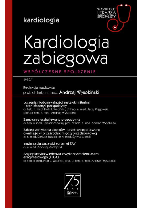 W gabinecie lekarza specjalisty. Kardiologia. Kardiologia zabiegowa