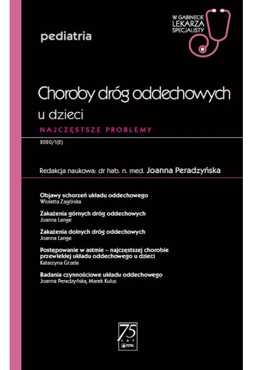 W gabinecie lekarza specjalisty. Pediatria. Choroby dróg oddechowych u dzieci