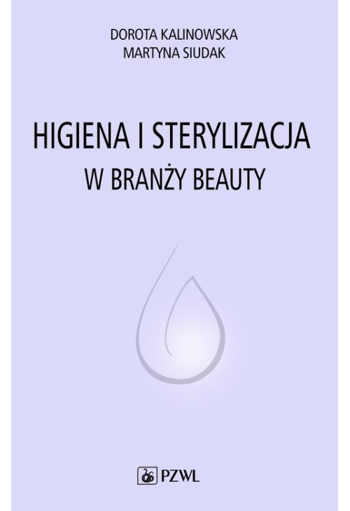 Higiena i sterylizacja w branży beauty