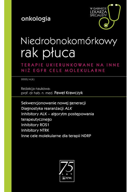 W gabinecie lekarza specjalisty. Onkologia. Niedrobnokomórkowy rak płuca