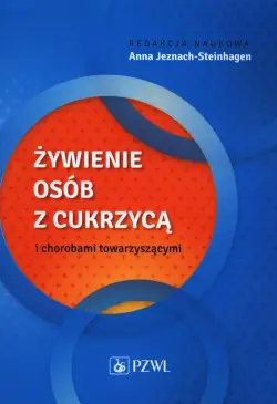Żywienie osób z cukrzycą i...