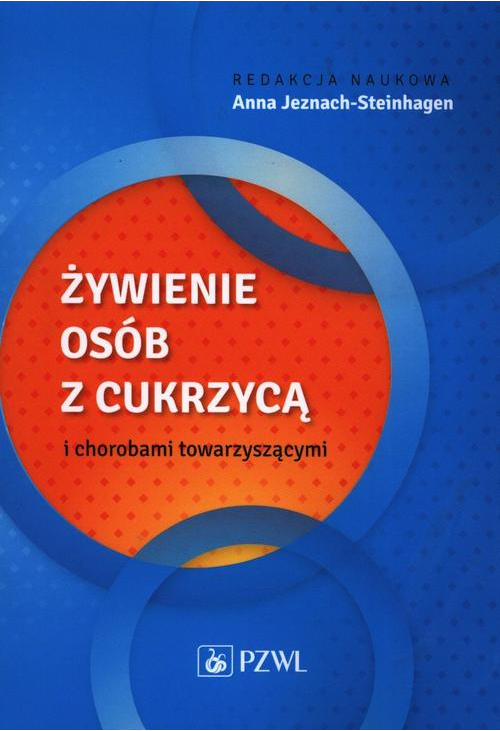 Żywienie osób z cukrzycą i chorobami towarzyszącymi