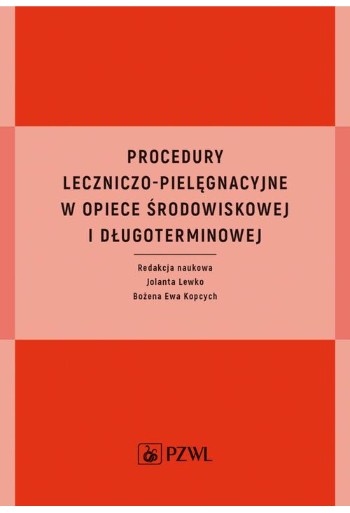 Procedury leczniczo-pielęgnacyjne w opiece środowiskowej i długoterminowej