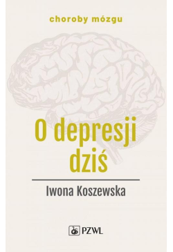 O depresji dziś