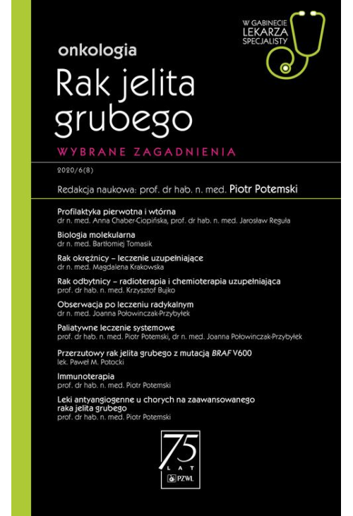 W gabinecie lekarza specjalisty. Onkologia. Rak jelita grubego