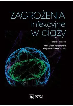 Zagrożenia infekcyjne w ciąży