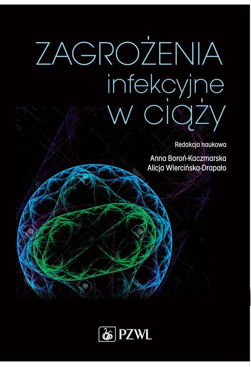 Zagrożenia infekcyjne w ciąży