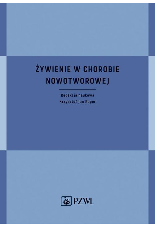 Żywienie w chorobie nowotworowej