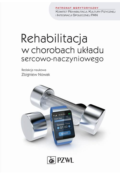 Rehabilitacja w chorobach układu sercowo-naczyniowego