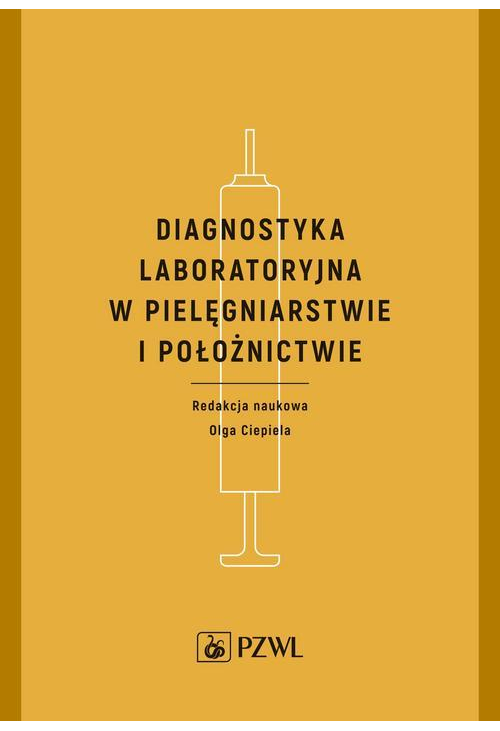 Diagnostyka laboratoryjna w pielęgniarstwie i położnictwie