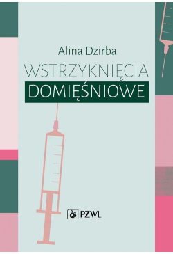 Wstrzyknięcia domięśniowe