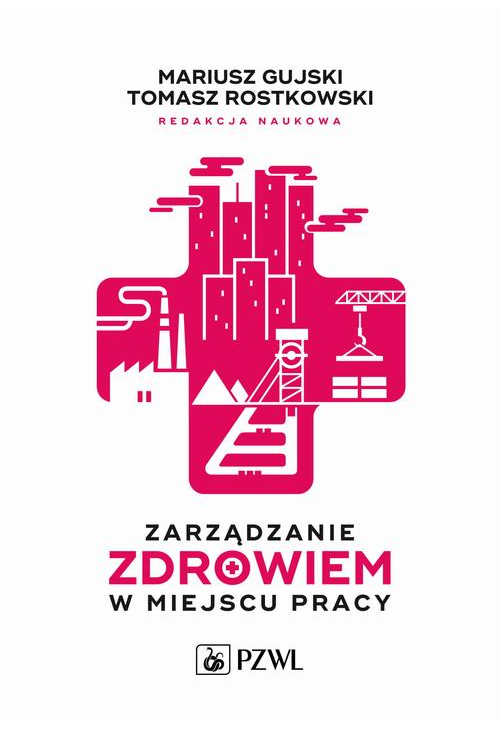 Zarządzanie zdrowiem w miejscu pracy