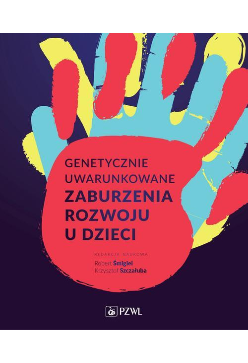 Genetycznie uwarunkowane zaburzenia rozwoju u dzieci