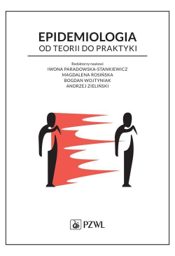 Epidemiologia. Od teorii do...