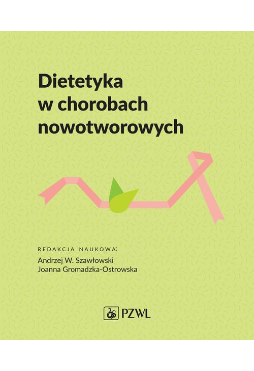 Dietetyka w chorobach nowotworowych