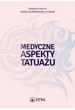 Medyczne aspekty tatuażu