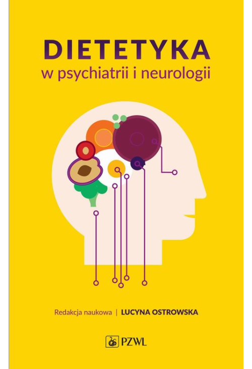 Dietetyka w psychiatrii i neurologii