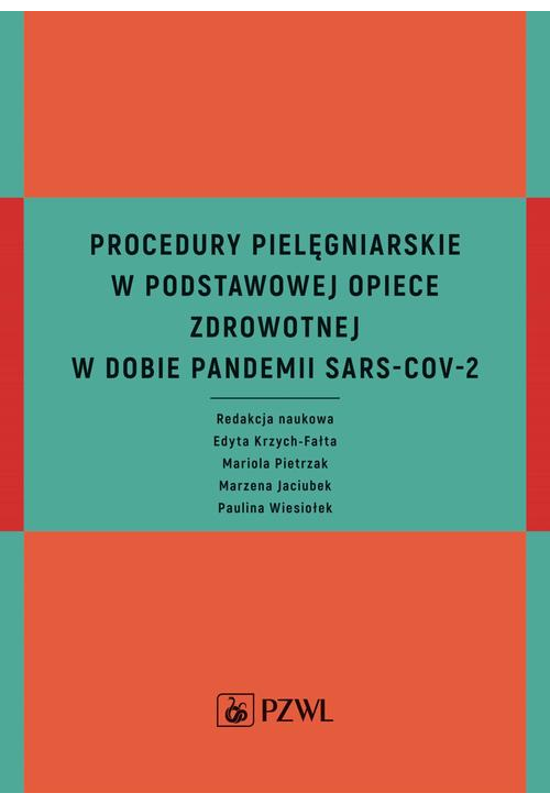 Procedury pielęgniarskie w Podstawowej Opiece Zdrowotnej w dobie pandemii SARS-CoV-2