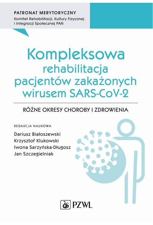 Kompleksowa rehabilitacja pacjentów zakażonych wirusem SARS-CoV-2