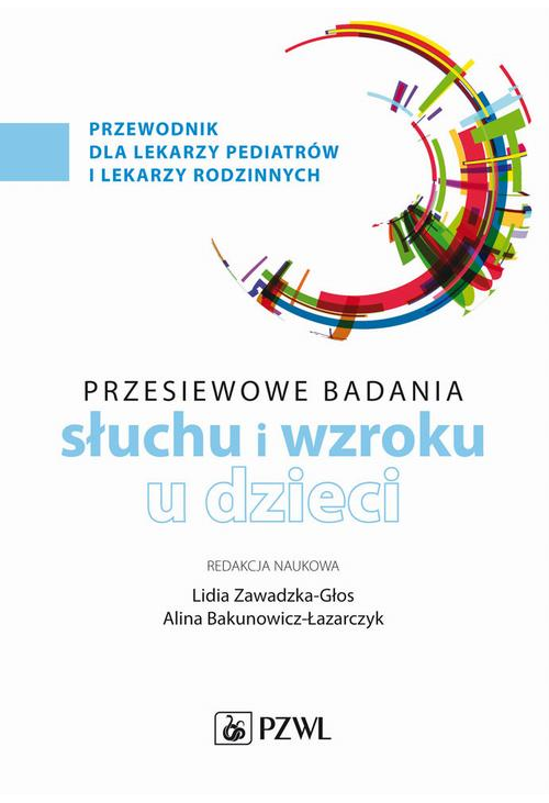 Przesiewowe badania narządu słuchu i wzroku u dzieci