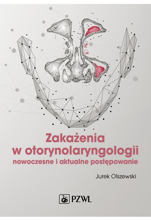 Zakażenia w otorynolaryngologii